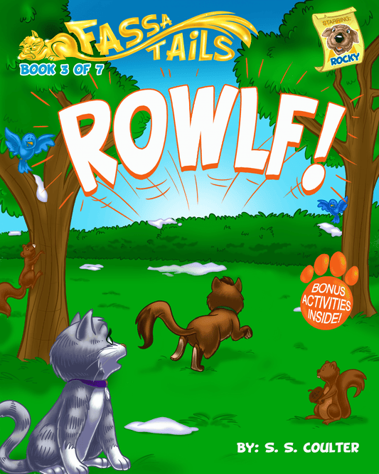 Front cover of 'ROWLF!' — Book 3 of The Fassa Tails children's series by S. S. Coulter, featuring Fassa the cat and Rocky the dog
