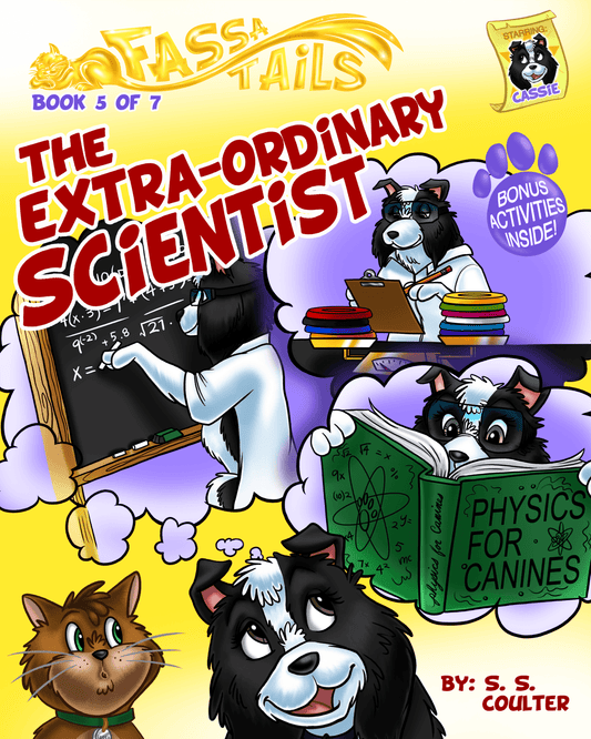 Front cover of 'The Extra-Ordinary Scientist' — Book 5 of The Fassa Tails children's STEM series by S. S. Coulter